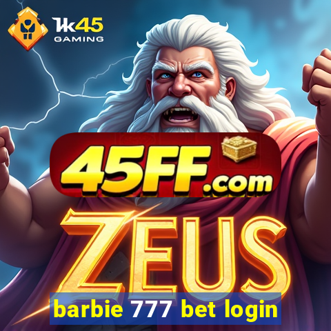 barbie 777 bet login